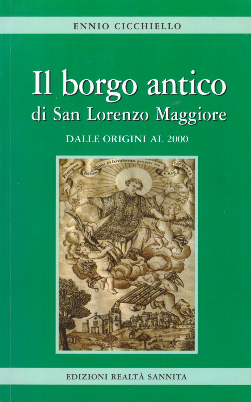 Copertina del libro Il borgo antico di San Lorenzo Maggiore di Ennio Cicchiello